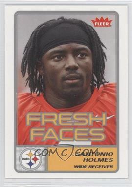 2006 Fleer - Fresh Faces #FR-SH - Santonio Holmes