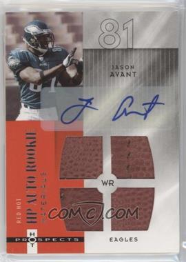 2006 Fleer Hot Prospects - [Base] - Red Hot #201 - HP Auto Rookie Materials - Jason Avant /99