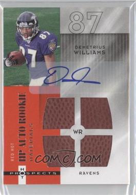 2006 Fleer Hot Prospects - [Base] - Red Hot #204 - HP Auto Rookie Materials - Demetrius Williams /99