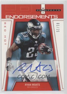 2006 Fleer Hot Prospects - Endorsements - Red Hot #HP-RM - Ryan Moats /25