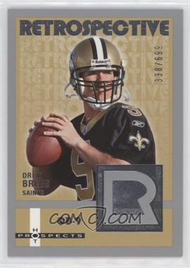 2006 Fleer Hot Prospects - Retrospective #RE-DR - Drew Brees /699