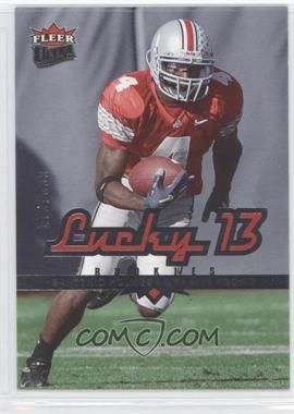 2006 Fleer Ultra - [Base] #209 - Lucky 13 - Santonio Holmes /500