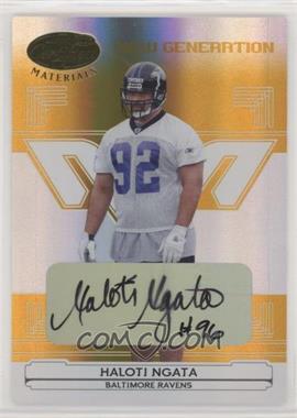 2006 Leaf Certified Materials - [Base] - Mirror Gold Signatures #182 - New Generation - Haloti Ngata /25