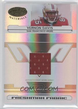 2006 Leaf Certified Materials - [Base] #213 - Freshman Fabric - Vernon Davis /550