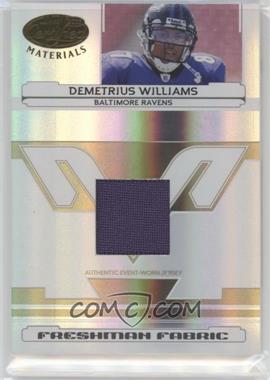 2006 Leaf Certified Materials - [Base] #221 - Freshman Fabric - Demetrius Williams /1400