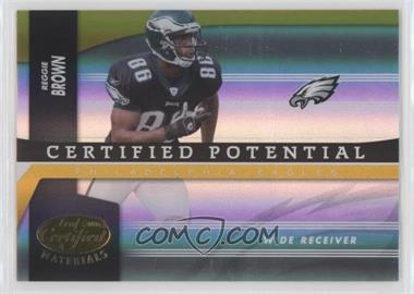 2006 Leaf Certified Materials - Certified Potential - Gold #CP-15 - Reggie Brown /25