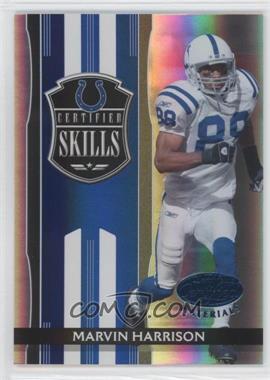 2006 Leaf Certified Materials - Certified Skills - Blue #CS-13 - Marvin Harrison /100