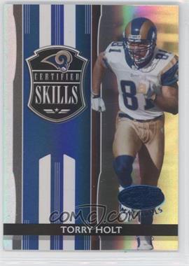 2006 Leaf Certified Materials - Certified Skills - Blue #CS-18 - Torry Holt /100