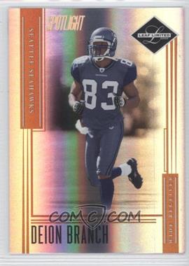 2006 Leaf Limited - [Base] - Bronze Spotlight #78 - Deion Branch /50