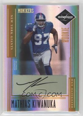 2006 Leaf Limited - [Base] - Monikers Gold #224 - Rookie - Mathias Kiwanuka /25