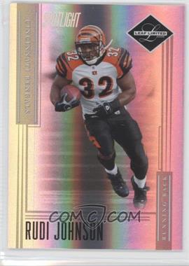 2006 Leaf Limited - [Base] - Silver Spotlight #9 - Rudi Johnson /25