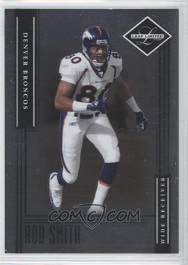 2006 Leaf Limited - [Base] #16 - Rod Smith /799