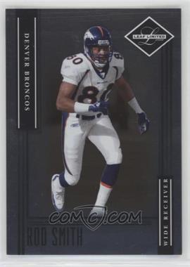 2006 Leaf Limited - [Base] #16 - Rod Smith /799