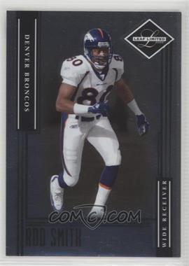 2006 Leaf Limited - [Base] #16 - Rod Smith /799