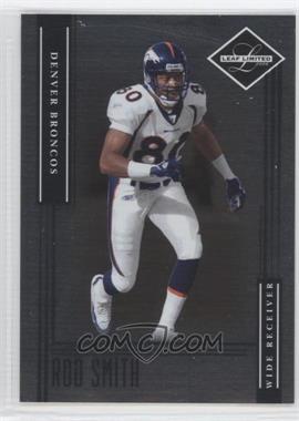 2006 Leaf Limited - [Base] #16 - Rod Smith /799