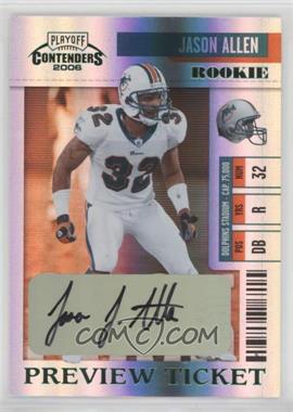 2006 Leaf Limited - Contenders Preview Ticket Autographs #26 - Jason Allen /100