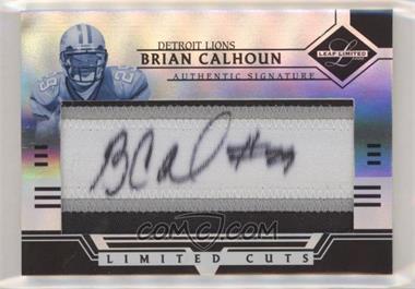 2006 Leaf Limited - Limited Cuts #LC-4 - Brian Calhoun /30