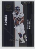 Rookie - Mike Bell #/599