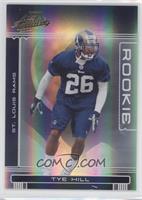 Rookie - Tye Hill #/999