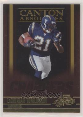 2006 Playoff Absolute Memorabilia - Canton Absolutes - Gold #CA-11 - LaDainian Tomlinson /100