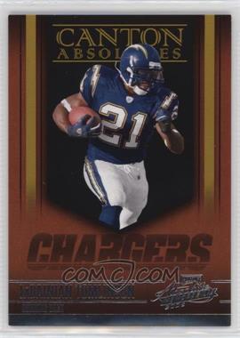 2006 Playoff Absolute Memorabilia - Canton Absolutes #CA-11 - LaDainian Tomlinson /250