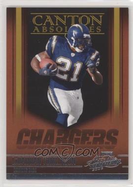 2006 Playoff Absolute Memorabilia - Canton Absolutes #CA-11 - LaDainian Tomlinson /250