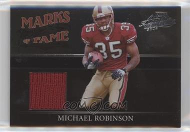 2006 Playoff Absolute Memorabilia - Marks of Fame - Materials Prime #MF - 43 - Michael Robinson /50