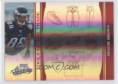 2006 Playoff Absolute Memorabilia - Tools of the Trade - Spectrum Red #TOT-111 - Reggie Brown /25