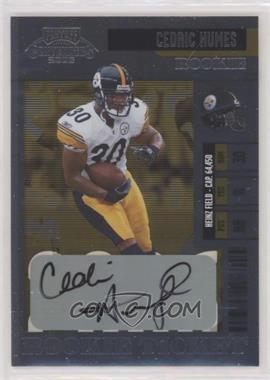 2006 Playoff Contenders - [Base] #134 - Cedric Humes