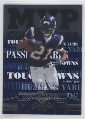 2006 Playoff Contenders - MVP Contenders #MVP-4 - LaDainian Tomlinson /1000