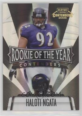 2006 Playoff Contenders - Rookie of the Year Contenders - Black #ROY-29 - Haloti Ngata /100