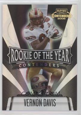 2006 Playoff Contenders - Rookie of the Year Contenders - Black #ROY-9 - Vernon Davis /100