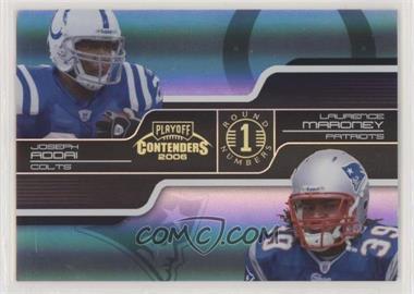 2006 Playoff Contenders - Round Numbers - Black #RND-5 - Joseph Addai, Laurence Maroney /100