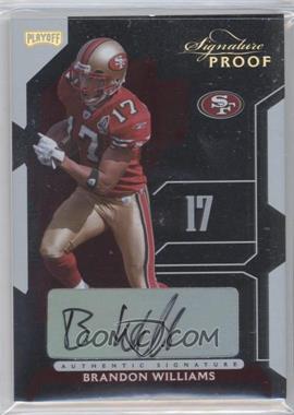 2006 Playoff NFL Playoffs - [Base] - Gold Signature Proof #125 - Brandon Williams /50