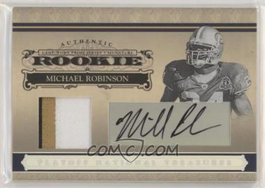 2006 Playoff National Treasures - [Base] - Silver Materials Signatures #134 - Rookie - Michael Robinson /49