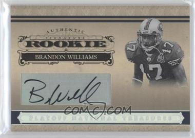 2006 Playoff National Treasures - [Base] - Silver Signatures #117 - Rookie - Brandon Williams /30