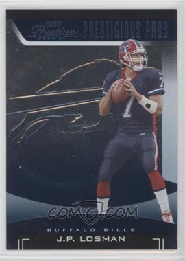 2006 Playoff Prestige - Prestigious Pros - Blue #PP-17 - J.P. Losman /250