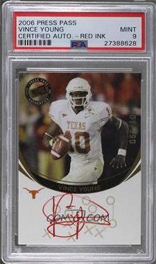 2006 Press Pass - Autographs - Gold Red Ink #_VIYO - Vince Young /100 [PSA 9 MINT]