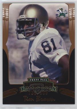 2006 Press Pass Legends - [Base] - Bronze #B68.1 - Tim Brown (Color) /999