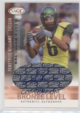 2006 SAGE - Autographs - Bronze Level #A54 - Demetrius Williams /210