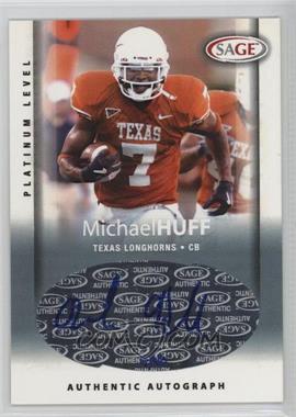 2006 SAGE - Autographs - Platinum Level #A26 - Michael Huff /40