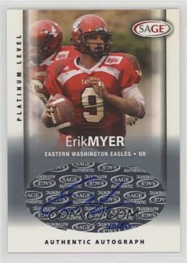 2006 SAGE - Autographs - Platinum Level #A35 - Erik Meyer /50