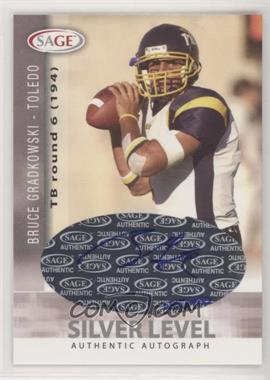 2006 SAGE - Autographs - Silver Level #A19 - Bruce Gradkowski /400