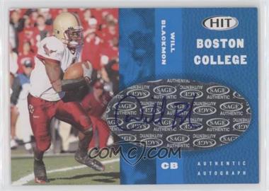 2006 SAGE Hit - Autographs - Blue #A49 - Will Blackmon