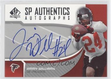 2006 SP Authentic - Autographs #SP-JW - Jimmy Williams