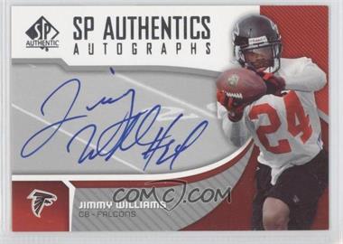 2006 SP Authentic - Autographs #SP-JW - Jimmy Williams