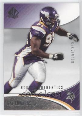 2006 SP Authentic - [Base] #174 - Rookie Authentics - Ray Edwards /1399