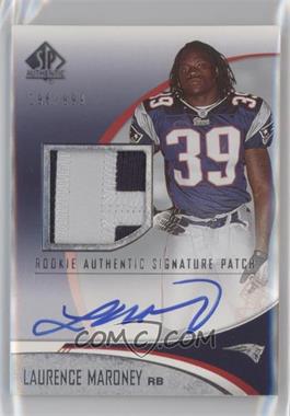 2006 SP Authentic - [Base] #240 - Rookie Authentic Signature Patch - Laurence Maroney /999