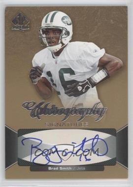 2006 SP Authentic - Chirography Signatures #CH-BS - Brad Smith [Noted]