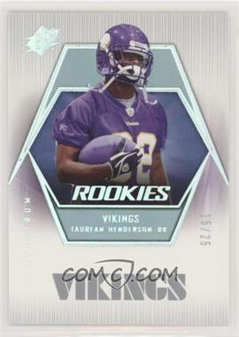 2006 SPx - [Base] - Spectrum #128 - Rookies - Taurean Henderson /25